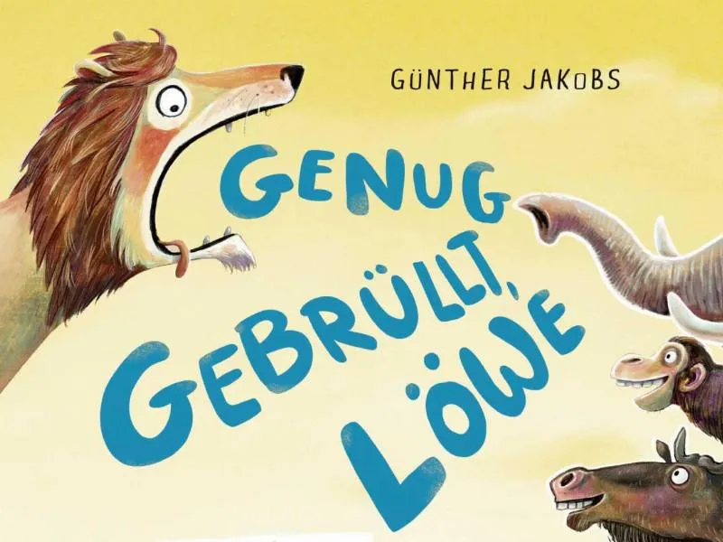 Bilderbuchkino: Genug gebrüllt Löwe