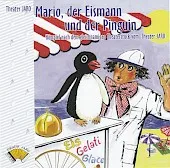 Mario, der Eismann und der Pinguin