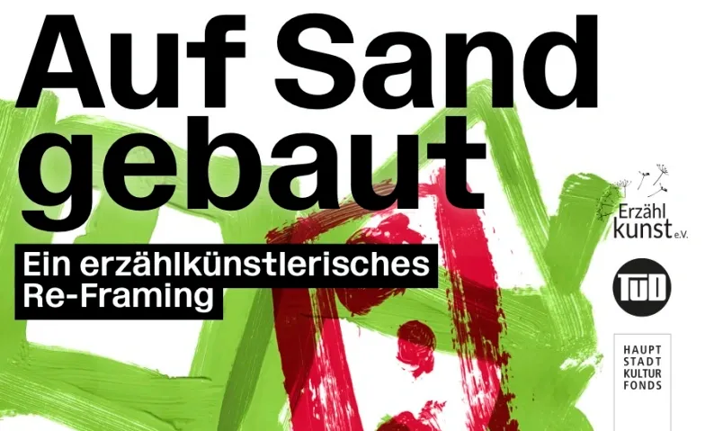 Auf Sand gebaut - Ein erzählkünstlerisches Reframing